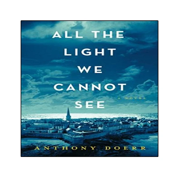 کتاب All the Light we Cannot See اثر Anthony Doerr انتشارات نبض دانش