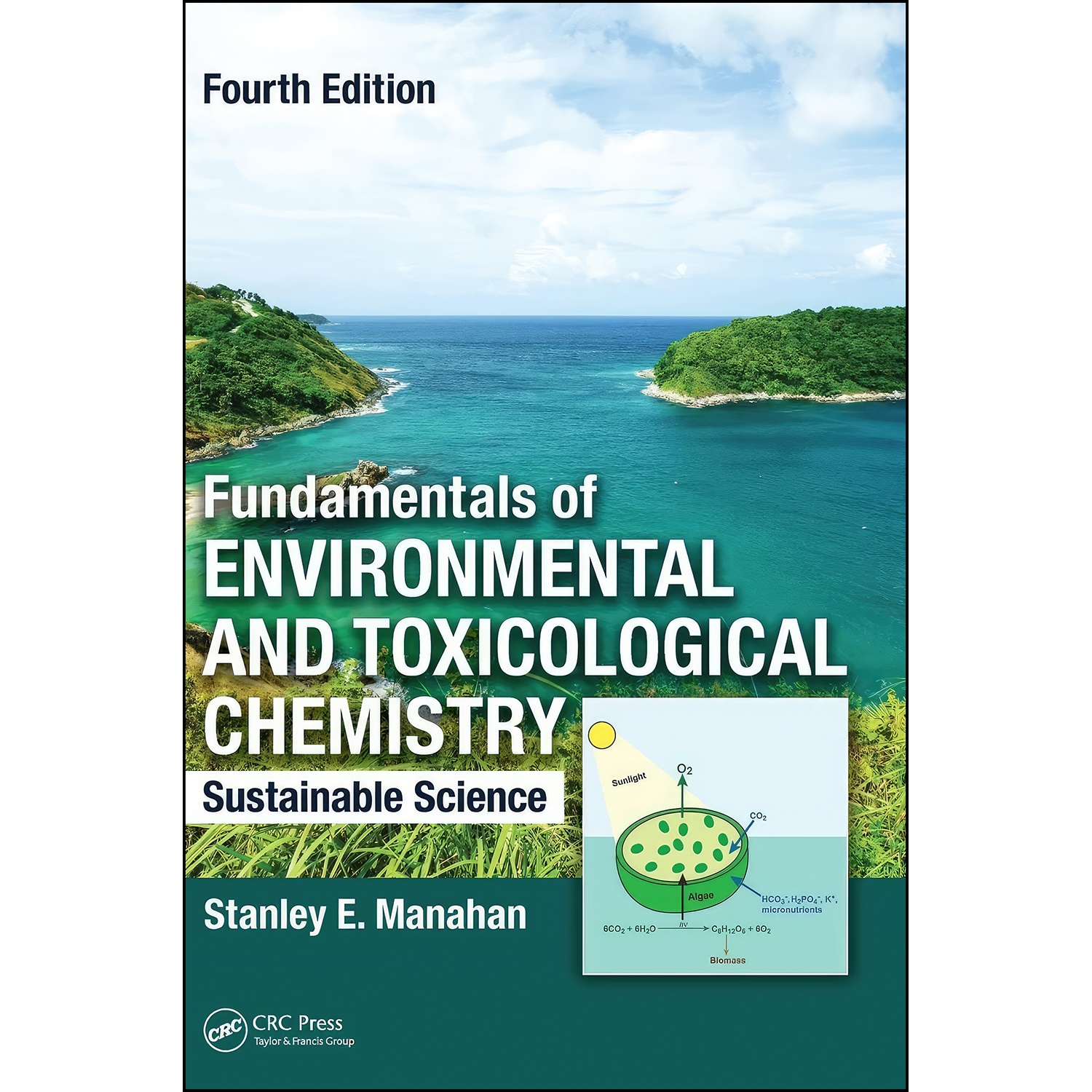کتاب Fundamentals of Environmental and Toxicological Chemistry اثر Stanley E. Manahan انتشارات CRC Press