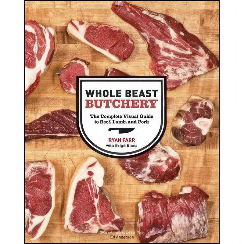 کتاب Whole Beast Butchery اثر جمعي از نويسندگان انتشارات Chronicle Books
