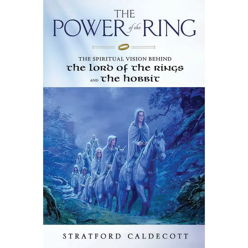 کتاب The Power of the Ring اثر Stratford Caldecott انتشارات Crossroad