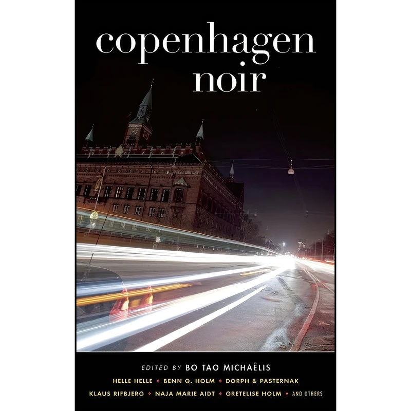 کتاب Copenhagen Noir  اثر جمعي از نويسندگان انتشارات Akashic Books
