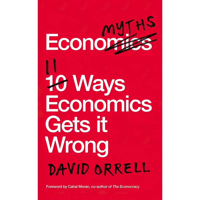کتاب Economyths اثر David Orrell and David Orrell انتشارات Icon Books