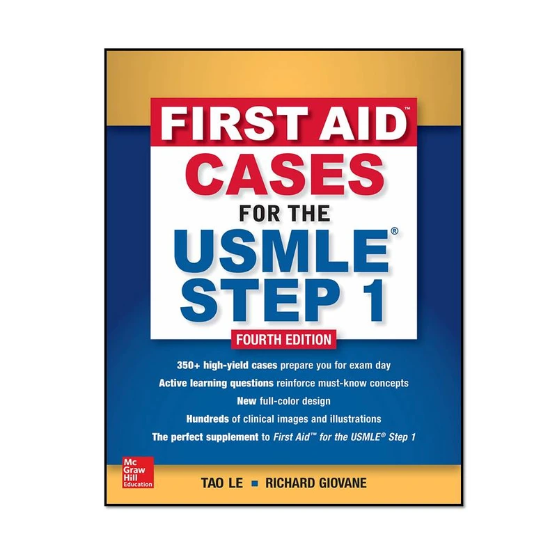 کتاب First Aid Cases for the USMLE Step 1, 4th Edition اثر Tao Le انتشارات مؤلفین طلایی 