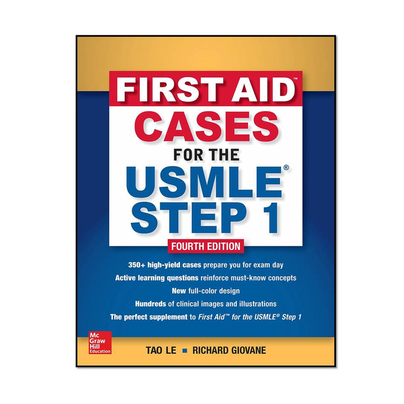 کتاب First Aid Cases for the USMLE Step 1, 4th Edition اثر Tao Le انتشارات مؤلفین طلایی کتاب First Aid Cases for the USMLE Step 1, 4th Edition اثر Tao Le انتشارات مؤلفین طلایی