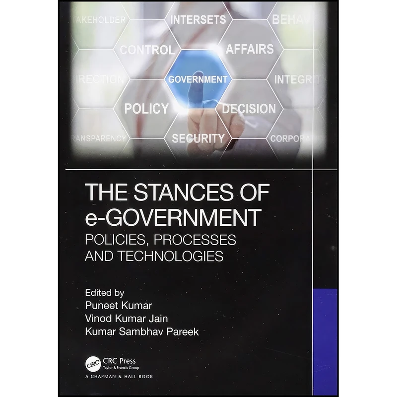 کتاب The Stances of e-Government اثر جمعي از نويسندگان انتشارات Chapman and Hall/CRC