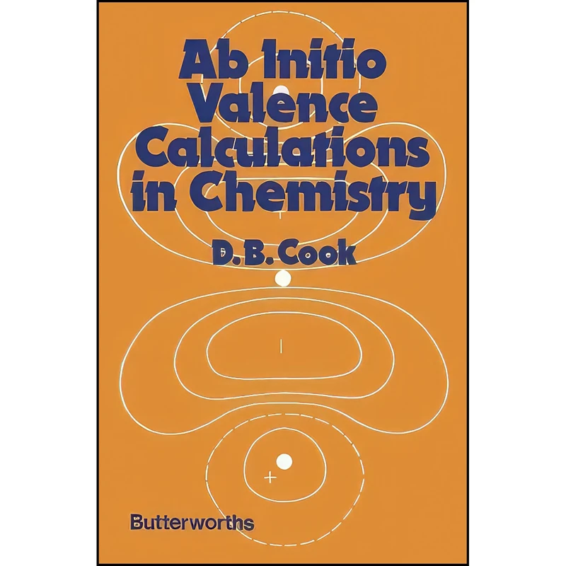 کتاب Ab Initio Valence Calculations in Chemistry اثر David B. Cook انتشارات تازه ها