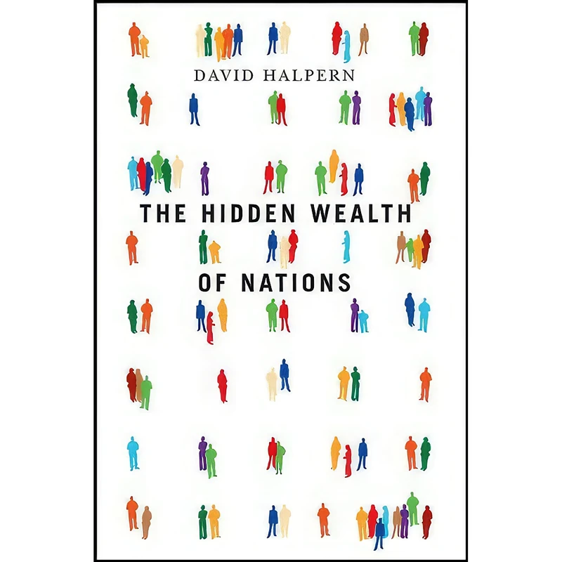 کتاب The Hidden Wealth of Nations اثر David Halpern and David Halpern انتشارات Polity