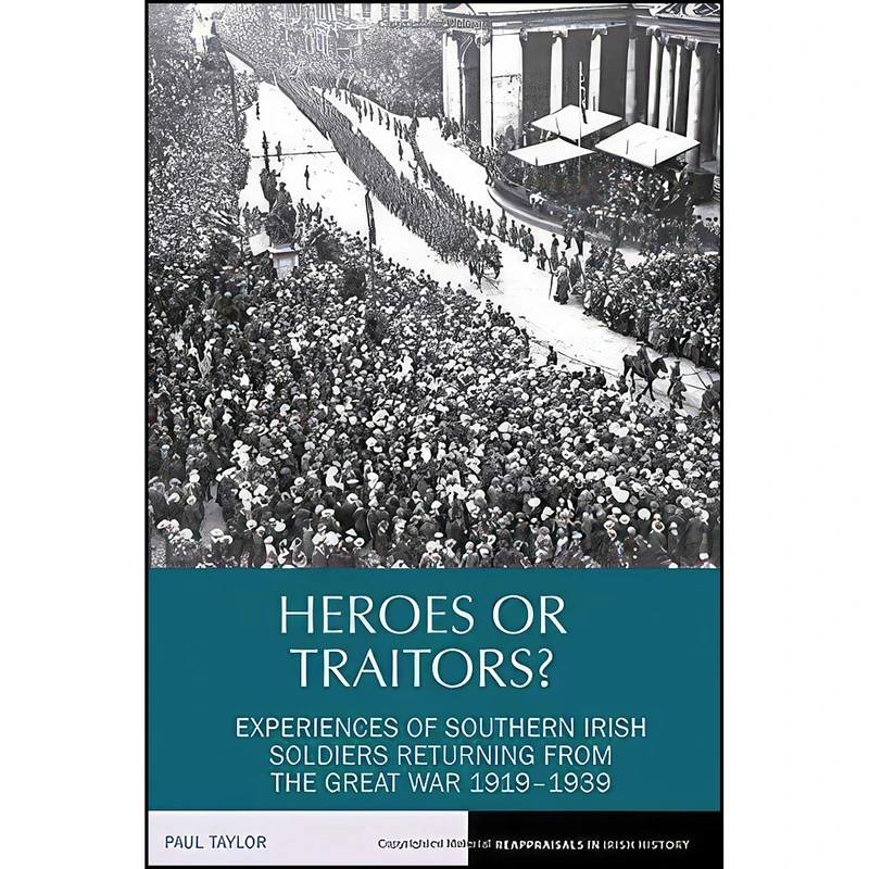 کتاب Heroes or Traitors? اثر Paul Taylor انتشارات Liverpool University Press