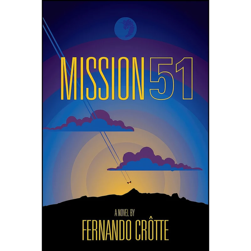 کتاب Mission 51 اثر Fernando Crotte انتشارات Inkshares