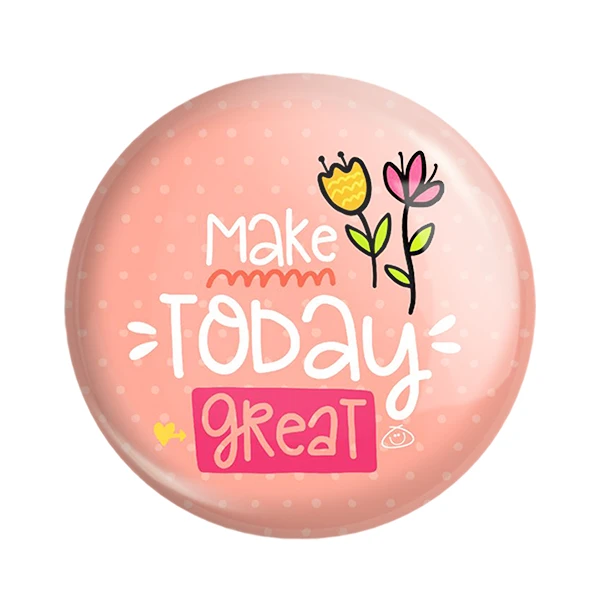 مگنت خندالو طرح Make Today Great کد 2737