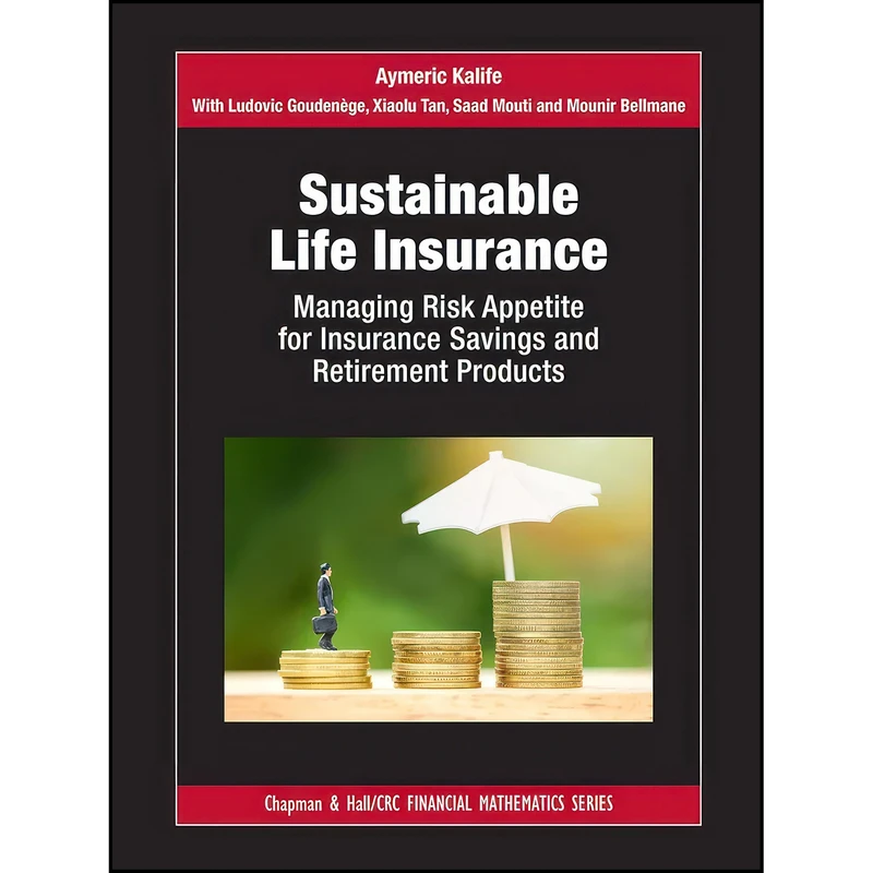 کتاب Sustainable Life Insurance اثر جمعي از نويسندگان انتشارات Chapman and Hall/CRC