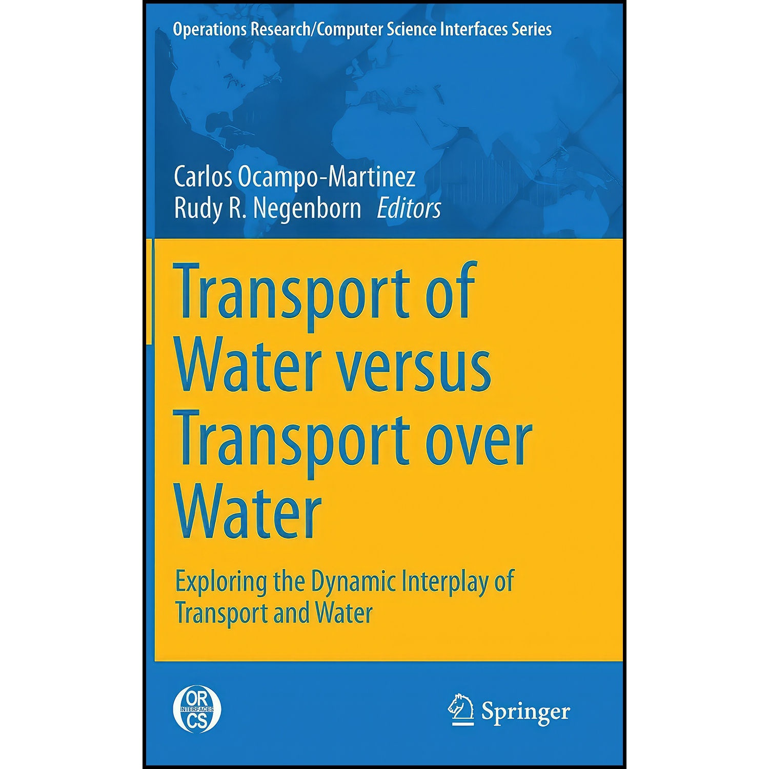 کتاب Transport of Water versus Transport over Water اثر جمعي از نويسندگان انتشارات Springer