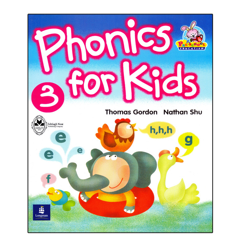 کتاب Phonics For Kids 3 اثر Thomas Gordon And Nathan Shu انتشارات اشتیاق نور کتاب Phonics For Kids 3 اثر Thomas Gordon And Nathan Shu انتشارات اشتیاق نور