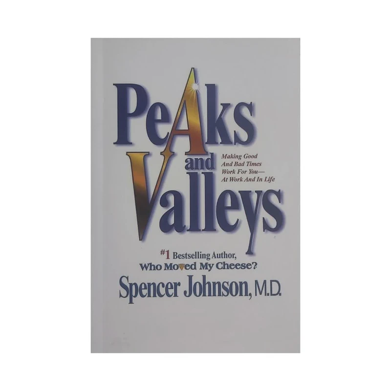 کتاب Peaks and Valleys اثر اسپنسر جانسون اننشارات الماس سرخ