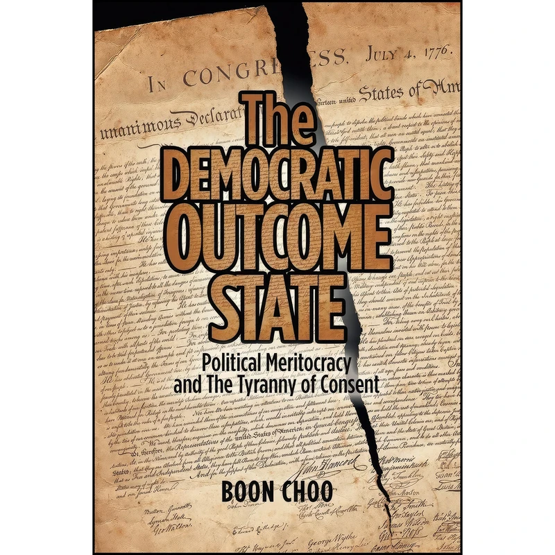 کتاب The Democratic Outcome State اثر Boon Choo انتشارات Partridge Publishing Singapore