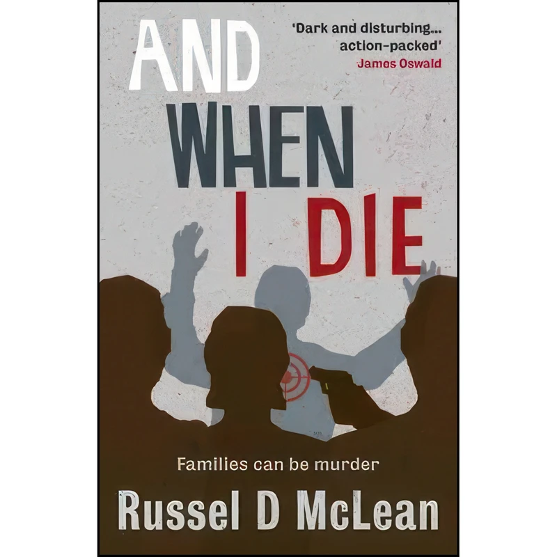 کتاب And When I Die اثر Russel D. McLean انتشارات Contraband