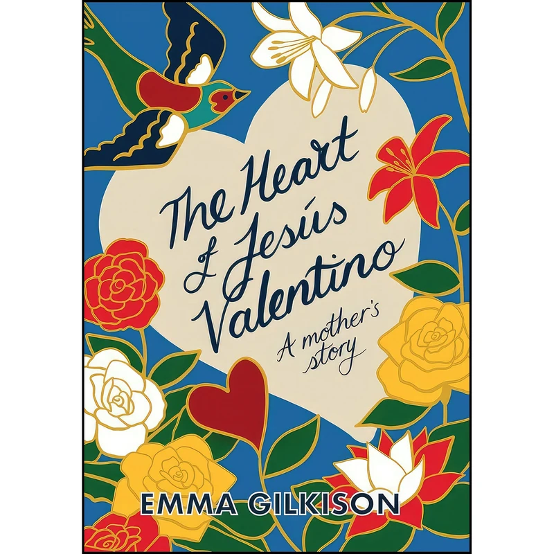 کتاب The Heart of Jesus Valentino اثر Emma Gilkison انتشارات Awa Press