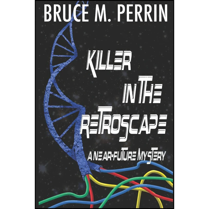 کتاب Killer in the Retroscape اثر Bruce M. Perrin انتشارات تازه ها