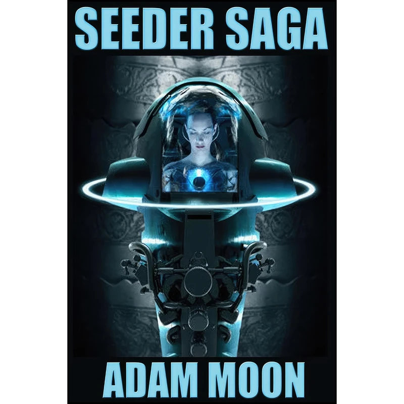 کتاب Seeder Saga اثر Adam Moon انتشارات تازه ها