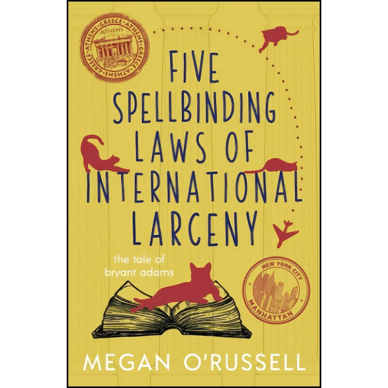 کتاب Five Spellbinding Laws of International Larceny  اثر Megan O Russell انتشارات تازه ها