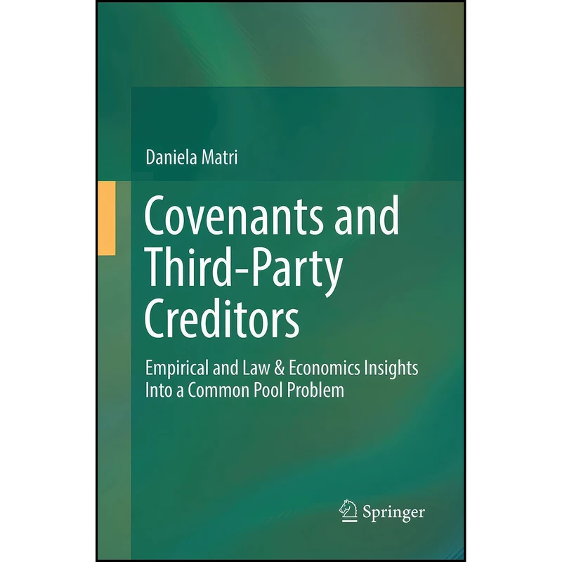 کتاب Covenants and Third-Party Creditors اثر Daniela Matri انتشارات تازه ها