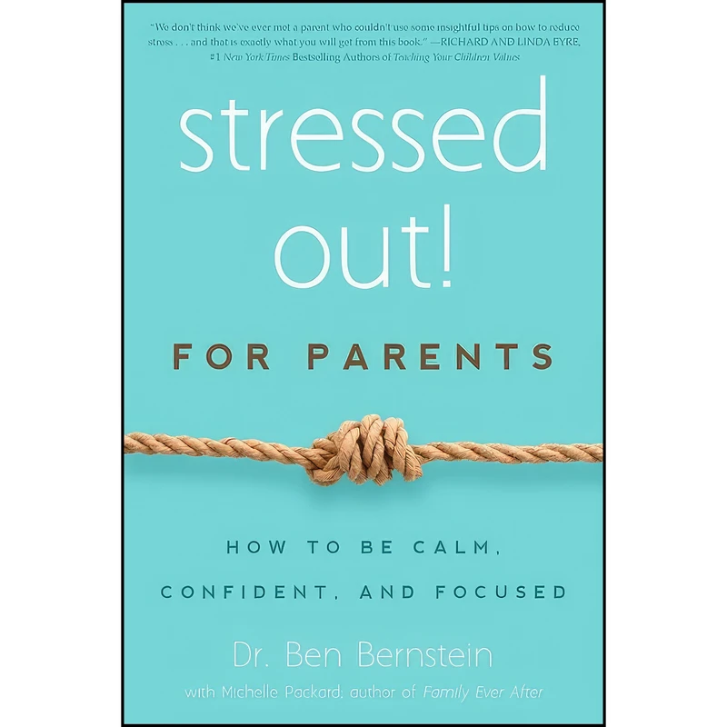 کتاب Stressed Out! For Parents اثر جمعي از نويسندگان انتشارات Familius