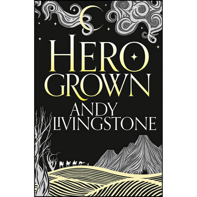 کتاب Hero Grown  اثر Andy Livingstone انتشارات HarperVoyager