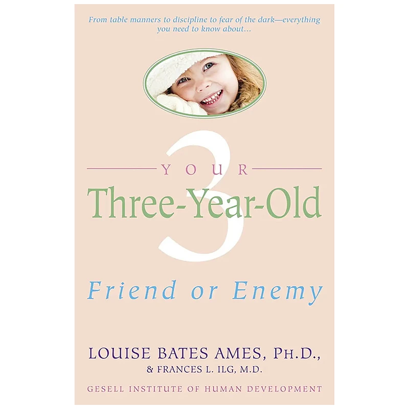 کتاب Your Three-Year-Old: Friend or Enemy اثر Louise Bates Ames and Frances L. Ilg انتشارات Dell Trade Paperback