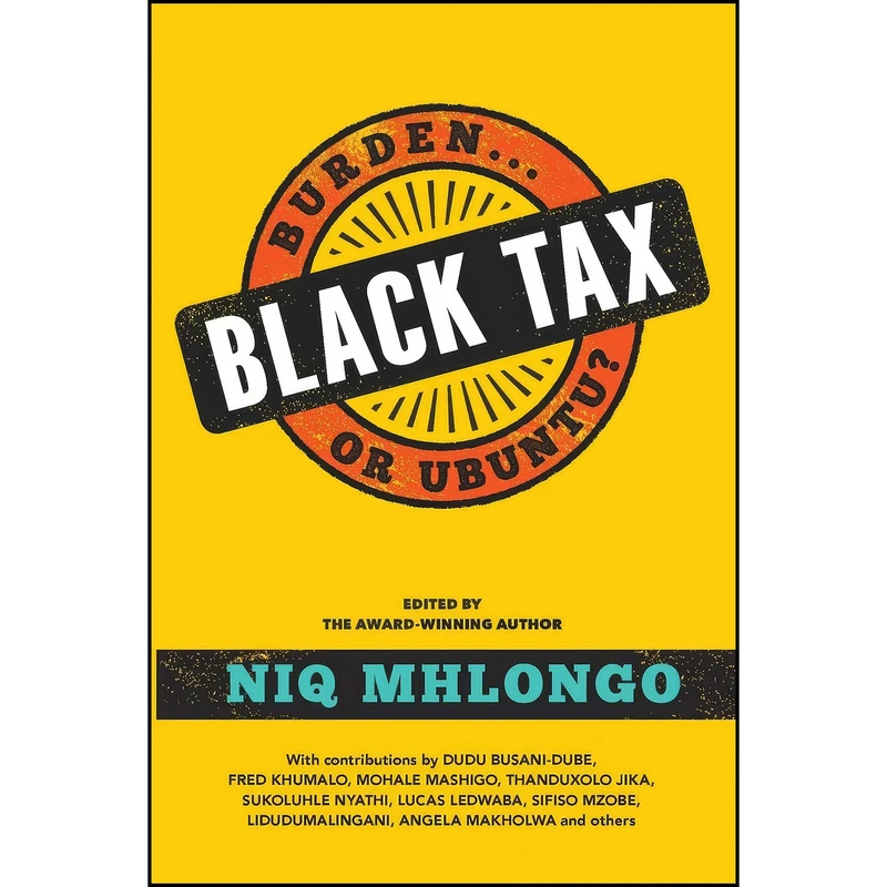 کتاب Black Tax اثر Niq Mhlongo انتشارات Jonathan Ball Publishers