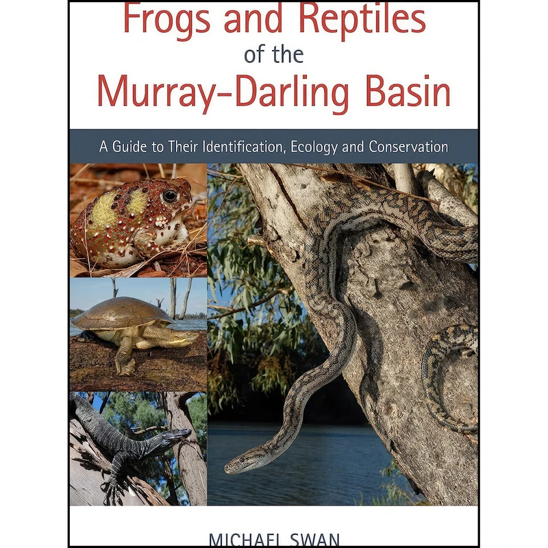 کتاب Frogs and Reptiles of the Murray–Darling Basin اثر Michael Swan انتشارات CSIRO Publishing