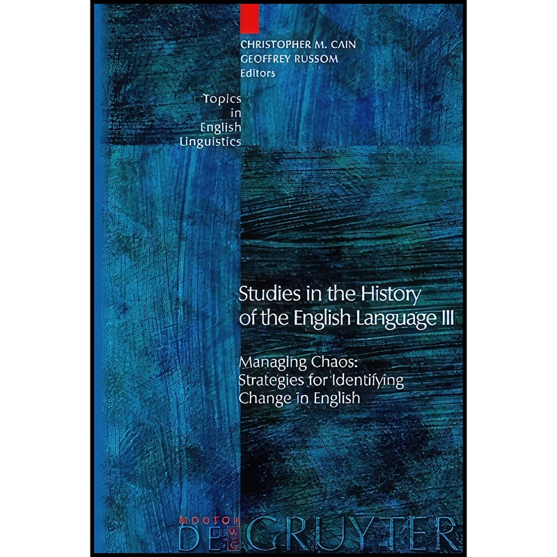 کتاب Studies in the History of the English Language 3 اثر جمعي از نويسندگان انتشارات Mouton de Gruyter