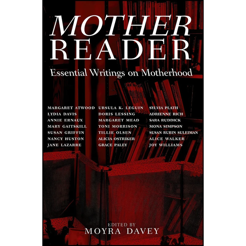 کتاب Mother Reader اثر Moyra Davey انتشارات Seven Stories Press