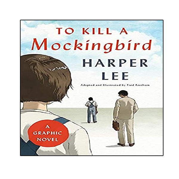 کتاب To Kill a Mockingbird: A Graphic Novel اثر Harper Lee انتشارات نبض دانش کتاب To Kill a Mockingbird: A Graphic Novel اثر Harper Lee انتشارات نبض دانش