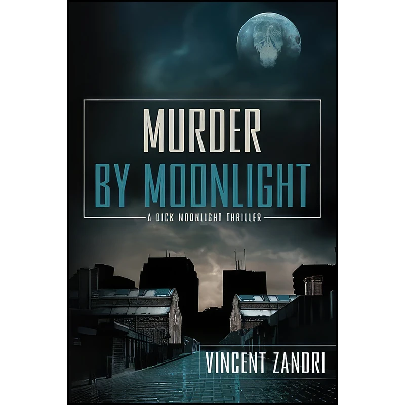 کتاب Murder by Moonlight اثر Vincent Zandri انتشارات تازه ها