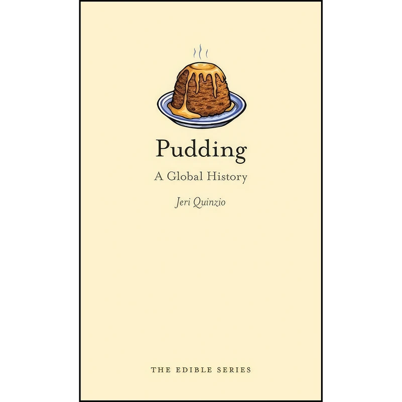 کتاب Pudding اثر Jeri Quinzio انتشارات Reaktion Books
