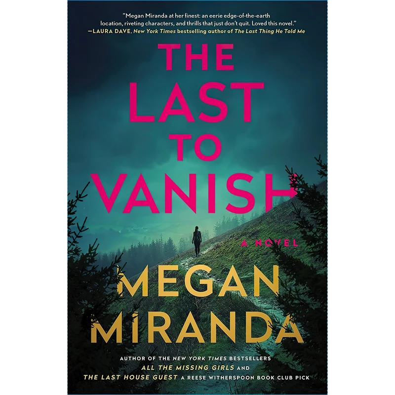 کتاب The Last to Vanish اثر Megan Miranda انتشارات Scribner Marysue Rucci Books