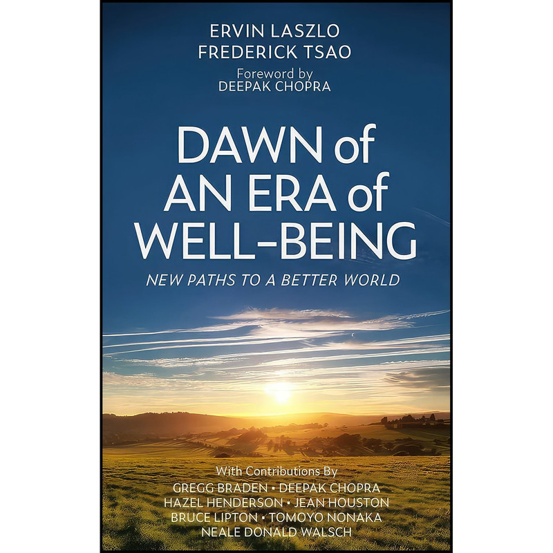 کتاب Dawn of an Era of Wellbeing اثر جمعی از نویسندگان انتشارات SelectBooks
