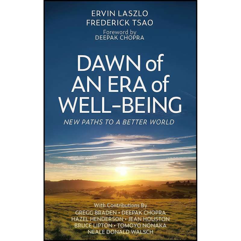 کتاب Dawn of an Era of Wellbeing اثر جمعی از نویسندگان انتشارات SelectBooks