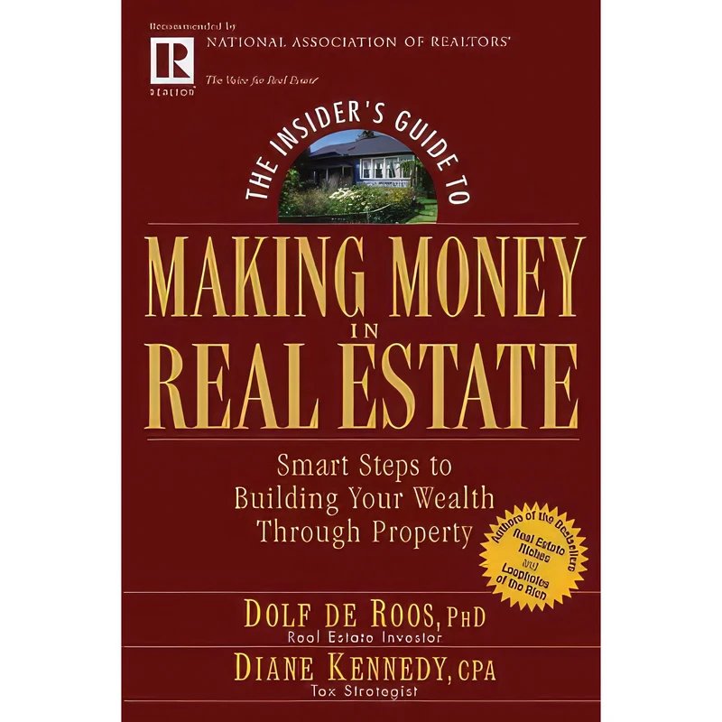 کتاب The Insider's Guide to Making Money in Real Estate اثر Dolf de Roos and Diane Kennedy انتشارات Wiley
