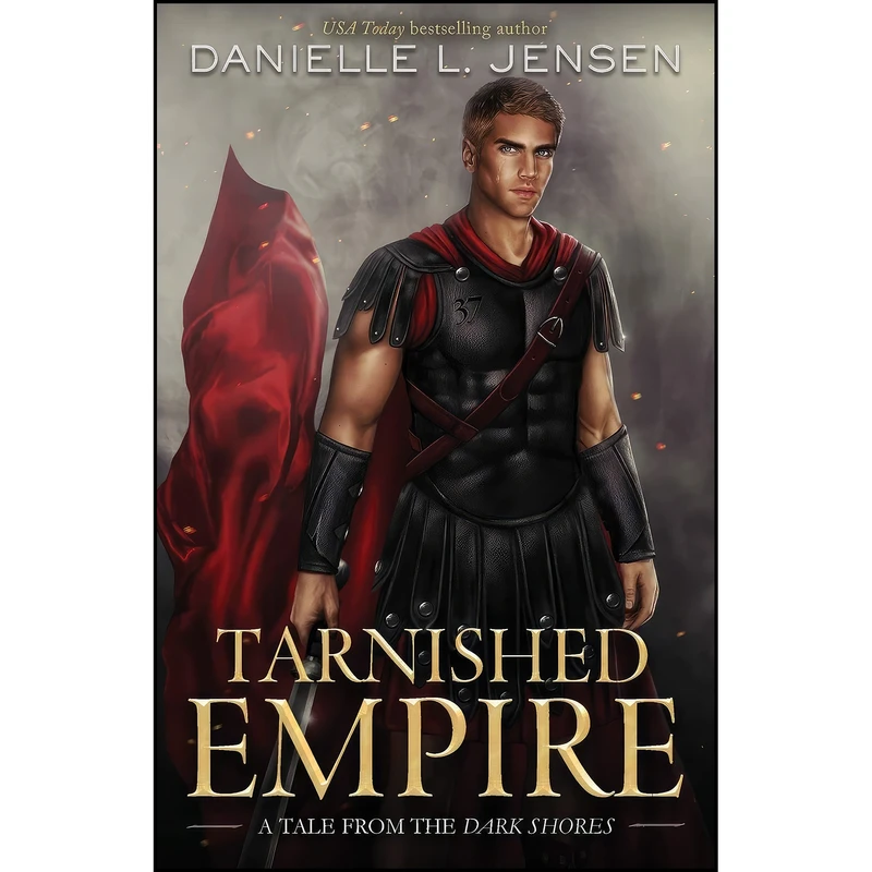 کتاب Tarnished Empire اثر Danielle L. Jensen انتشارات Context Literary Agency LLC