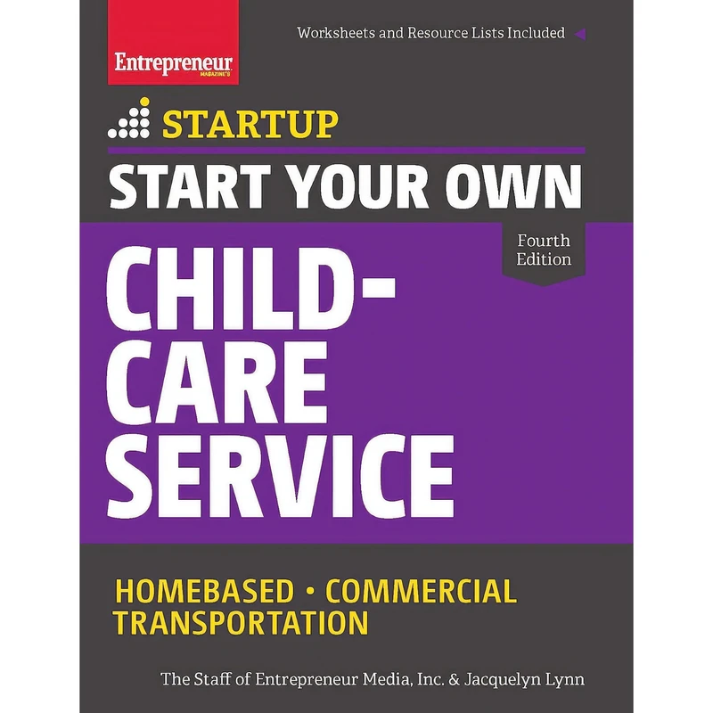 کتاب Start Your Own Child-Care Service اثر جمعی از نویسندگان انتشارات Entrepreneur Press