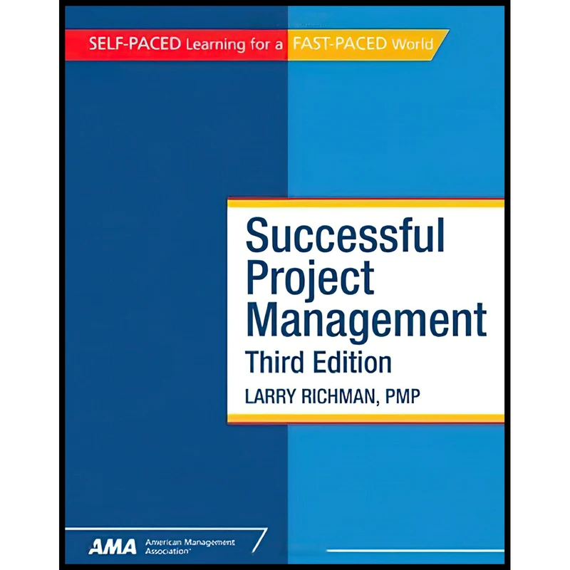 کتاب Successful Project Management اثر Larry L. Richman انتشارات Amacom