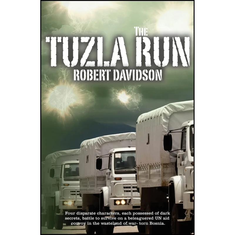 کتاب The Tuzla Run اثر Robert Davidson انتشارات تازه ها
