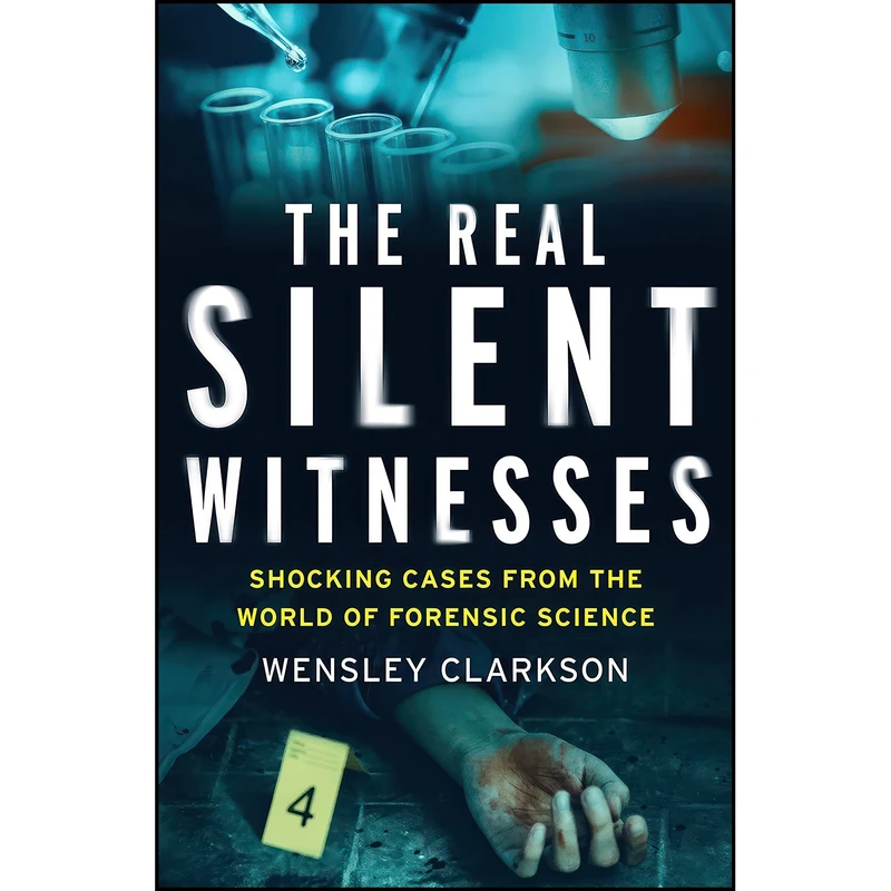 کتاب The Real Silent Witnesses اثر Wensley Clarkson انتشارات Welbeck Publishing