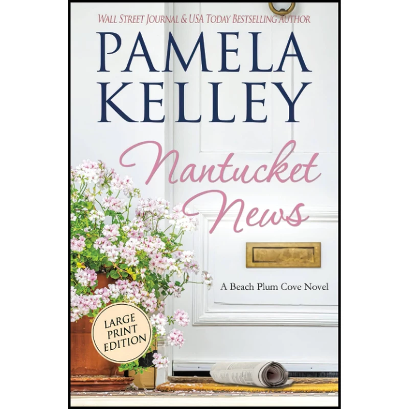 کتاب Nantucket News اثر Pamela M. Kelley انتشارات تازه ها
