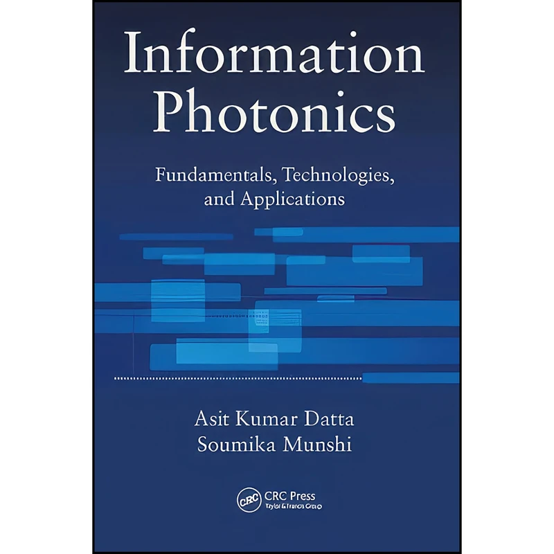 کتاب Information Photonics اثر Asit Kumar Datta انتشارات تازه ها