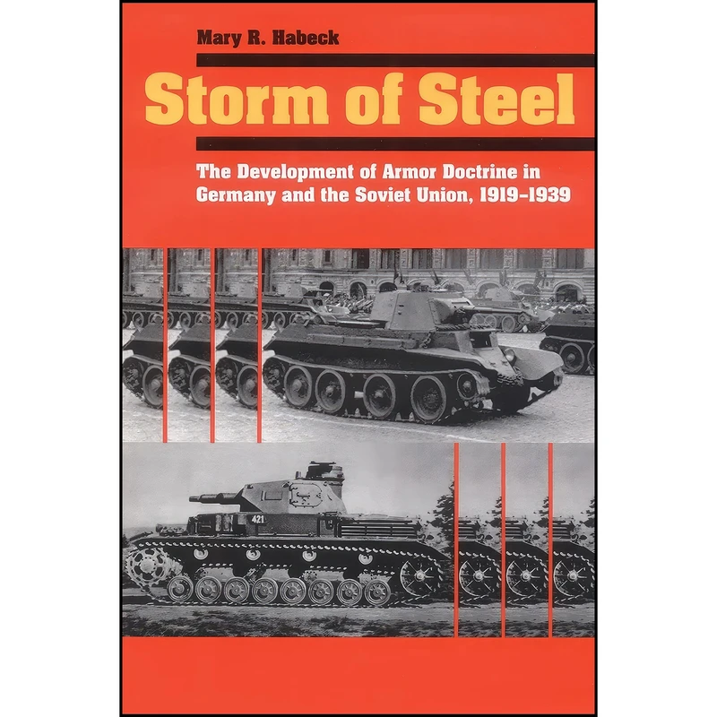 کتاب Storm of Steel اثر Mary R. Habeck انتشارات Cornell University Press