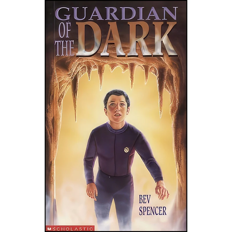 کتاب Guardian of the Dark اثر Bev Spencer انتشارات Scholastic Canada