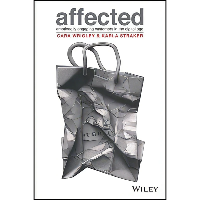 کتاب Affected اثر Cara Wrigley and Karla Straker انتشارات Wiley
