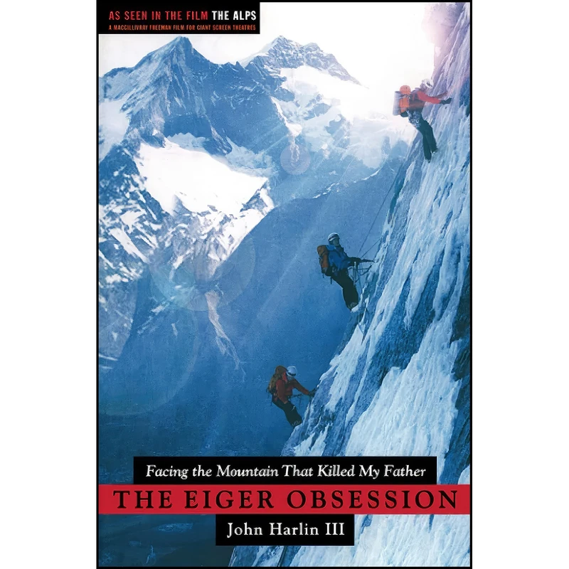 کتاب Eiger Obsession اثر John Harlin III and John Harlin انتشارات تازه ها